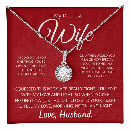 To my Wife - Hold it close to your heart