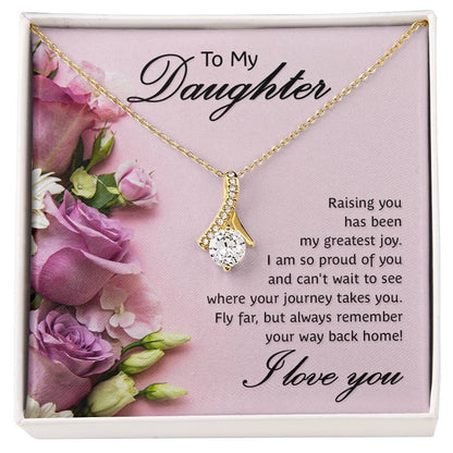 To My Daughter - Fly far, I am so proud