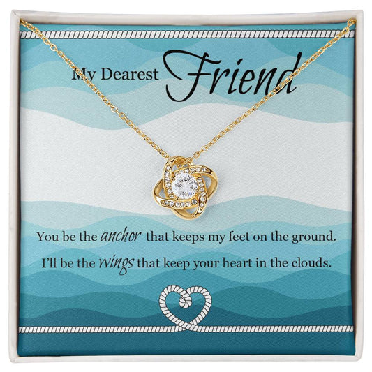 My Dearest Friend - You be the anchor