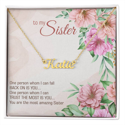 To My Sister - I can trust the most