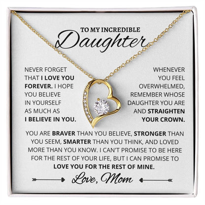 To My Incredible Daughter - Love you for the rest of mine