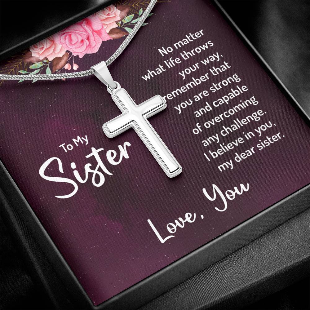 To My Sister - I believe in you